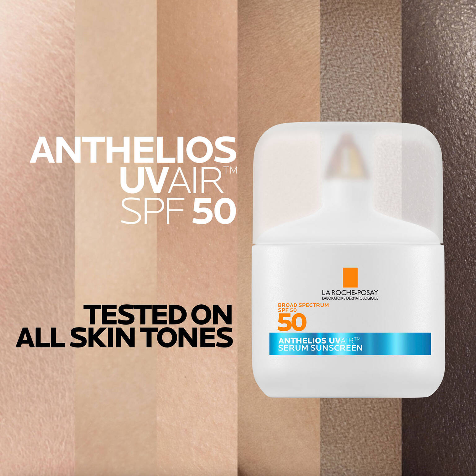anthelios-uvairtm-spf-50-serum-sunscreen-f7 09-UVAIR_all-skin-tones-1500x1500.jpg