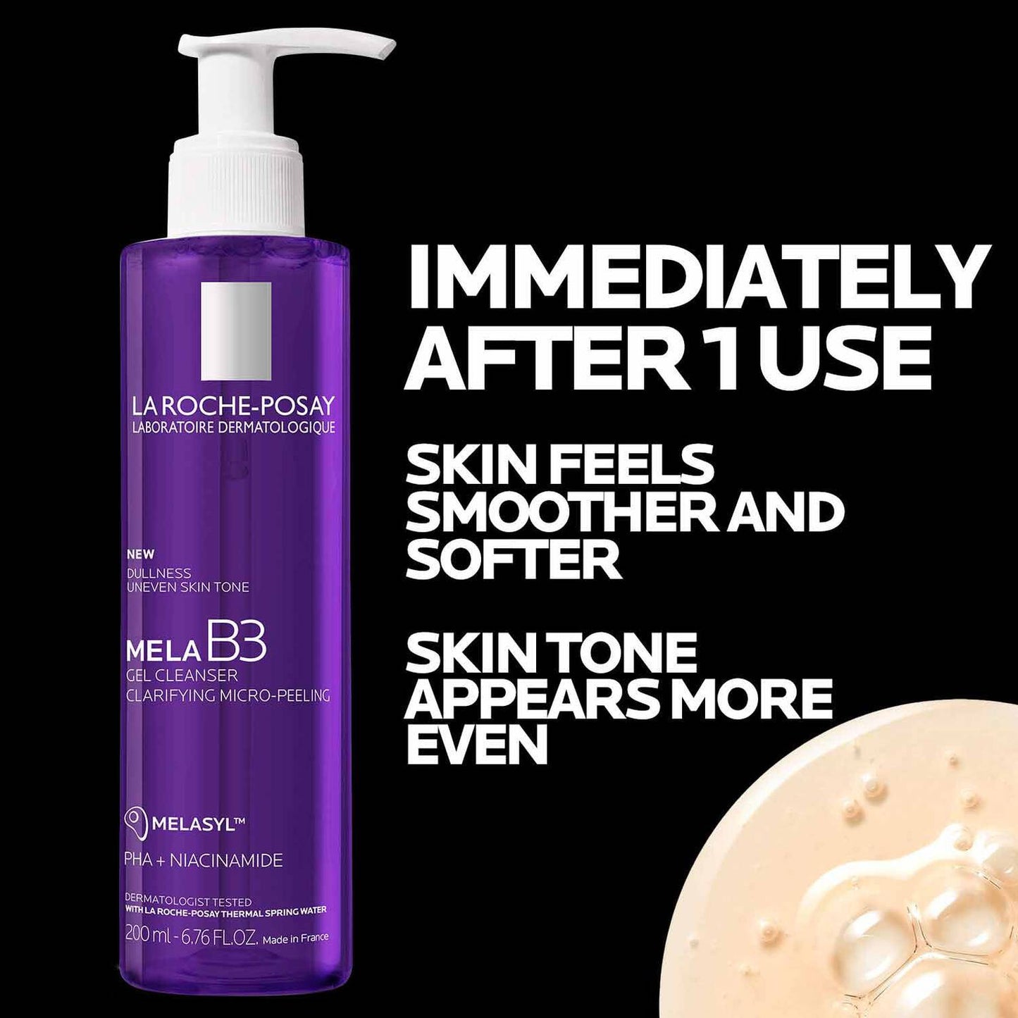 mela-b3-facial-gel-cleanser-with-melasyltm-niacinamide-k2 4_LaRochePosay-Product-MelaB3-MelaB3Cleanser-200ml-03337875890069-Benefits.jpg