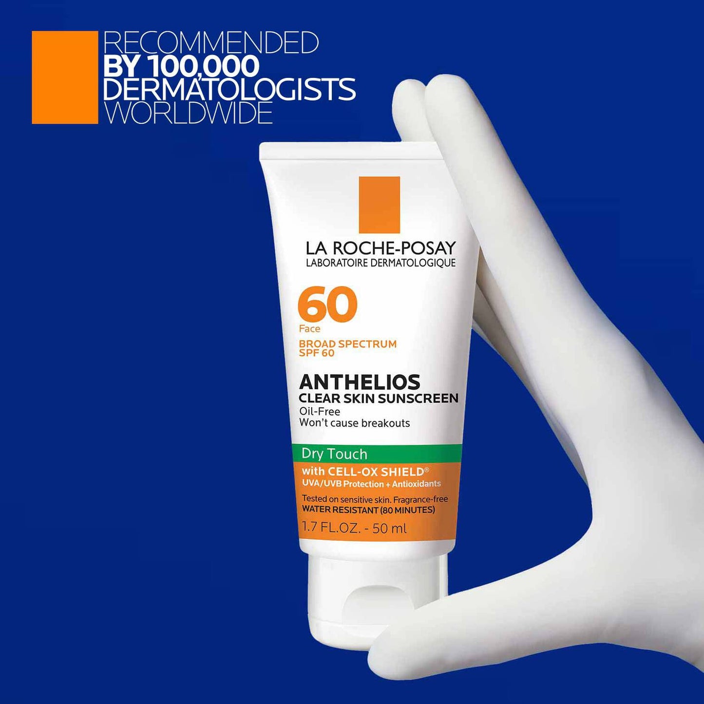 anthelios-clear-skin-oil-free-sunscreen-spf-60-u3 LaRochePosay-Product-Anthelios-Anth-60-Dry-Touch-US-T-50ml-3606000430488-Proendorsement_Rev.jpg